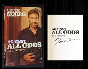 Imagen del vendedor de Against All Odds (Chuck Norris Signed 1st Ed, NOT Inscribed) a la venta por Bookcharmed Books IOBA
