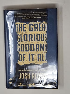 Imagen del vendedor de The Great Glorious Goddamn of It All a la venta por Cross Genre Books
