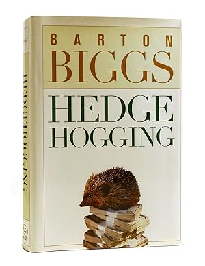 Imagen del vendedor de HEDGE HOGGING a la venta por Rare Book Cellar