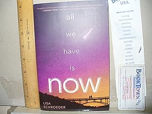 Seller image for All We Have is Now for sale by Thomas F. Pesce'