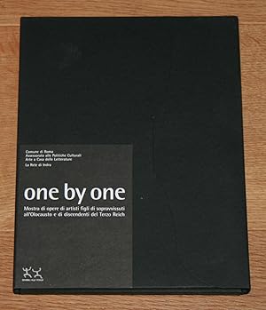 One by one. Mostra di opere di artisti figli di sopravvissuti all'olocausto e di discendenti del ...