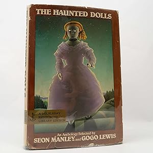 Seller image for The Haunted Dolls: An Anthology Seon Manley (Doubleday 1980) 1st Agatha Christie for sale by Neutral Balloon Books