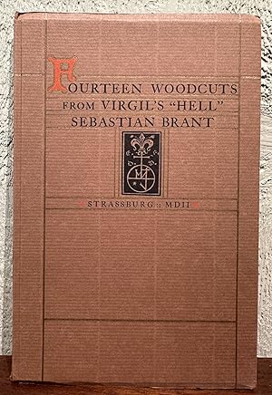 DESCENSUS AVERNO. FOURTEEN WOODCUTS REPRODUCED FROM SEBASTIAN BRANT'S VIRGIL. STRASSBURG 1502 Elu...
