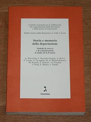 Storia e memoria della deportazione. Modelli di ricerca e di comunicazione in Italia ed in Francia