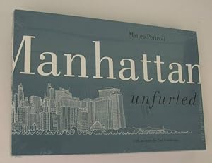 Seller image for Manhattan Unfurled for sale by John E. DeLeau