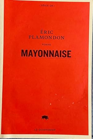 Seller image for MAYONNAISE for sale by Livres Norrois