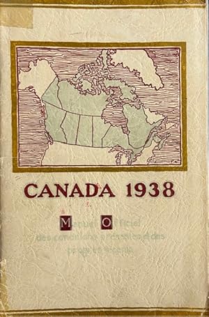 Canada 1938. Manuel Officiel Des Conditions Présentes Et Des Progrès Récents.