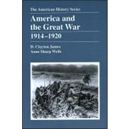 Seller image for America and the Great War 1914 - 1920 for sale by eCampus