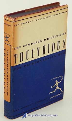 The Complete Writings of Thucydides: The Peloponnesian War (Modern Library #58.2)
