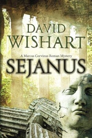 Immagine del venditore per Sejanus: Volume 3 (Marcus Corvinus) venduto da WeBuyBooks 2
