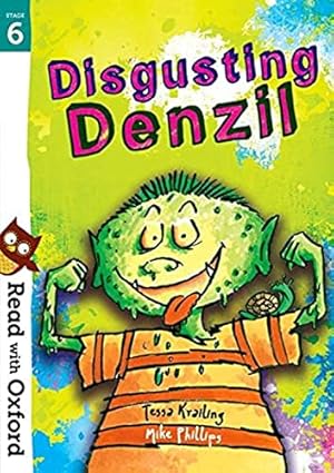 Immagine del venditore per Read with Oxford: Stage 6: Disgusting Denzil venduto da WeBuyBooks