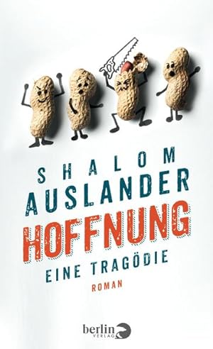 Imagen del vendedor de Hoffnung: Eine Tragdie: Roman a la venta por Versandantiquariat Felix Mcke
