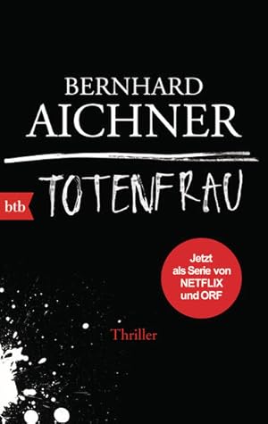 Seller image for Totenfrau: Thriller - Das Buch zur Netflix-Serie (Die Totenfrau-Trilogie, Band 1) for sale by Versandantiquariat Felix Mcke