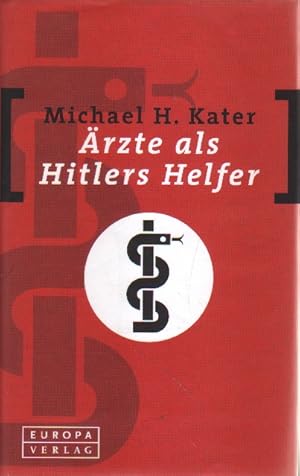 Seller image for rzte als Hitlers Helfer. for sale by Versandantiquariat Boller