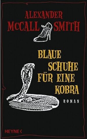 Bild des Verkufers fr Blaue Schuhe fr eine Kobra: Ein Mma-Ramotswe-Roman zum Verkauf von Versandantiquariat Felix Mcke