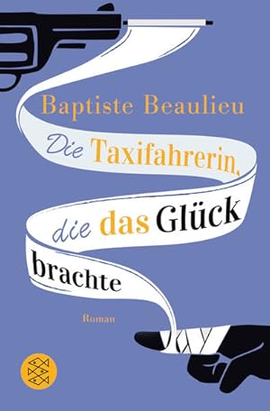 Seller image for Die Taxifahrerin, die das Glck brachte: Roman for sale by Versandantiquariat Felix Mcke