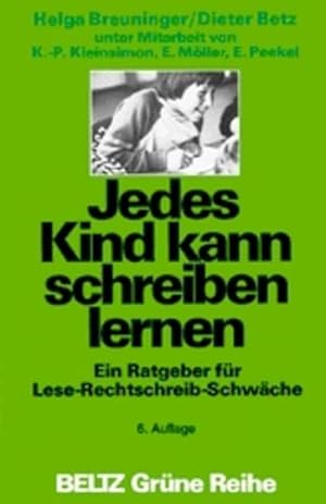 Seller image for Jedes Kind kann schreiben lernen (Beltz Grne Reihe) for sale by Versandantiquariat Felix Mcke