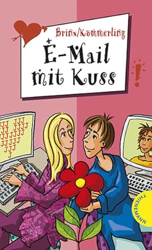 Bild des Verkufers fr E-Mail mit Kuss (Freche Mdchen ? freche Bcher!) zum Verkauf von Versandantiquariat Felix Mcke