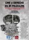 Seller image for Cine y Derecho en 21 pelculas. Materiales y recursos para el estudio del Derecho a travs del cine for sale by AG Library