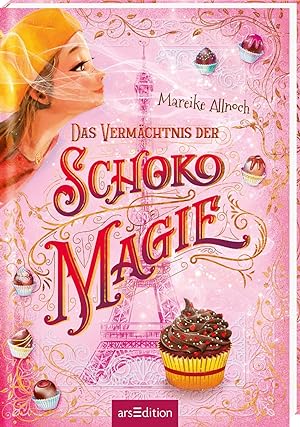 Bild des Verkufers fr Das Vermchtnis der Schokomagie (Schokomagie 2): Magisch-fantastisches Kinderbuch ab 10 Jahren ? schokoladig und zauberhaft!? zum Verkauf von buchlando-buchankauf