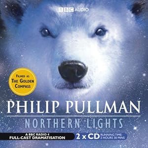 Bild des Verkufers fr Northern Lights: BBC Radio 4 Full-cast Dramatisation (Radio Collection) zum Verkauf von WeBuyBooks