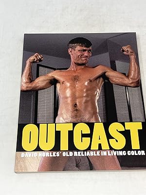 Seller image for OUTCAST: DAVID HURLES' OLD RELIABLE IN LIVING COLOR for sale by Aardvark Rare Books, ABAA