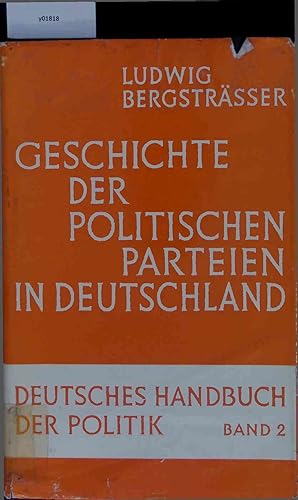 Bild des Verkufers fr Geschichte der politischen Parteien in Deutschland. Band 2. zum Verkauf von Antiquariat Bookfarm