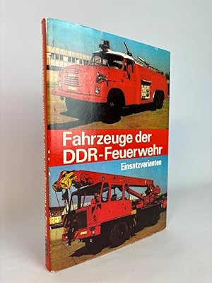 Fahrzeuge der DDR-Feuerwehr. Einsatzvarianten
