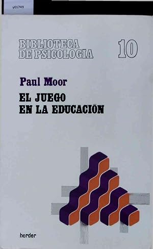 Bild des Verkufers fr El Juego en la Educacin. zum Verkauf von Antiquariat Bookfarm