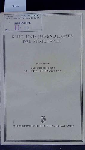 Immagine del venditore per Kind und Jugendlicher der Gegenwart. venduto da Antiquariat Bookfarm
