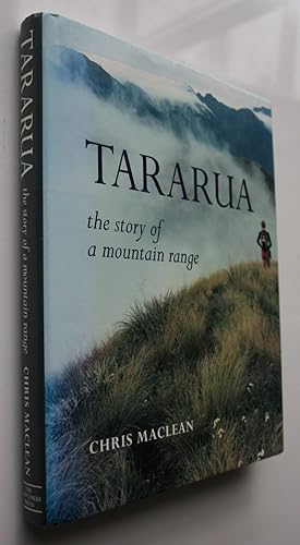 Tararua the Story of a Mountain Range. SIGNED