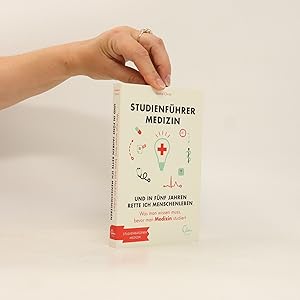 Seller image for Studienfu?hrer Medizin - und in fu?nf Jahren rette ich Menschenleben for sale by Bookbot