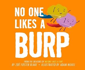 Imagen del vendedor de No One Likes a Burp a la venta por GreatBookPrices