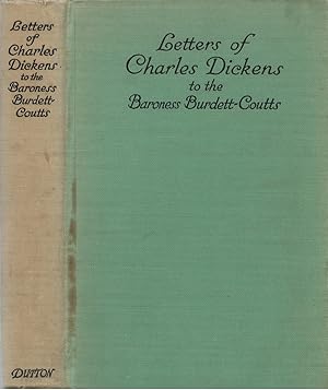 Seller image for Letters of Charles Dickens to the Baroness Burdett-Coutts for sale by The Haunted Bookshop, LLC