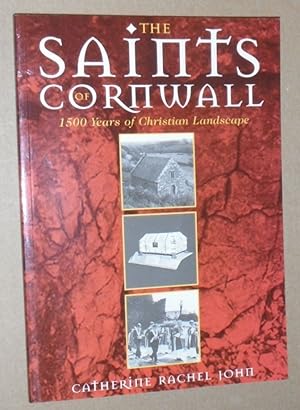 The Saints of Cornwall : 1500 years of Christian landscape