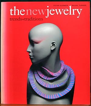 Seller image for THE NEW JEWELRY - TRENDS + TRADITIONS. for sale by The Antique Bookshop & Curios (ANZAAB)