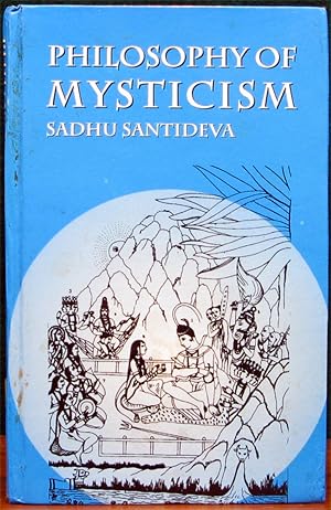 Seller image for PHILOSOPHY OF MYSTICISM. for sale by The Antique Bookshop & Curios (ANZAAB)