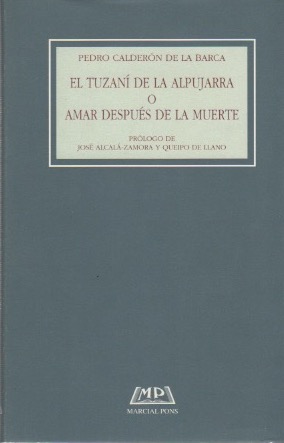 Immagine del venditore per El tuzan de la alpujarra o amar despus de la muerte . venduto da Librera Astarloa