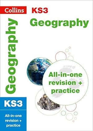 Imagen del vendedor de Collins KS3 Revision - KS3 Geography All-in-One Complete Revision and Practice a la venta por WeBuyBooks 2