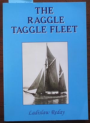 Seller image for Raggle Taggle Fleet, The for sale by Reading Habit