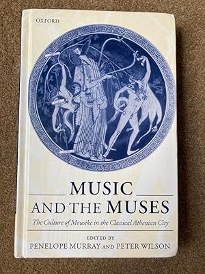 Music & the Muses: Culture of Mousike Classical Athenian City