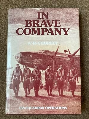 In Brave Company: 158 Squadron Operations