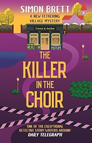 Image du vendeur pour The Killer in the Choir: 19 (Fethering Village Mysteries) mis en vente par WeBuyBooks