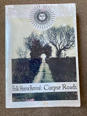 Folk Horror Revival: Corpse Roads Folk Horror Revival