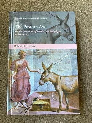 The Protean Ass: The Metamorphoses of Apuleius