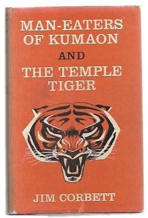 Immagine del venditore per Man-Eaters of Kumaon and The Temple Tiger. With an Introduction by Geoffrey Cumberlege. venduto da City Basement Books