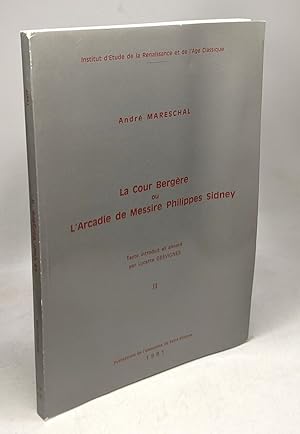 Seller image for La Cour Bergre ou L'Arcadie de Messire Philippes Sidney Vol. II Tragi-Comdie (2) for sale by crealivres