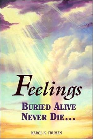 Bild des Verkufers fr Feelings Buried Alive Never Die-- zum Verkauf von WeBuyBooks 2