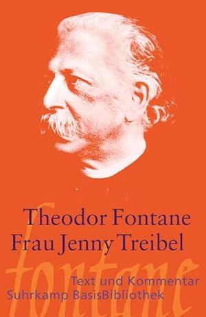 Seller image for Frau Jenny Treibel: Text und Kommentar. Originalausgabe (Suhrkamp BasisBibliothek) for sale by Gerald Wollermann