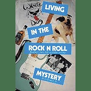 Bild des Verkufers fr Living in the Rock N Roll Mystery: Reading Context, Self, and Others As Clues zum Verkauf von artbook-service